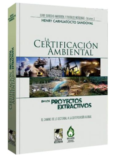 La Certificación Ambiental La Certificación Ambiental